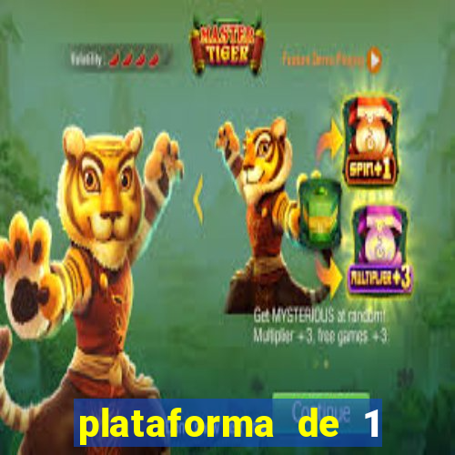 plataforma de 1 real tiger